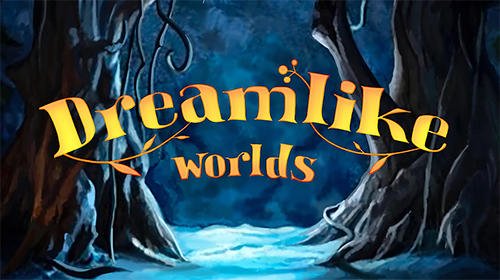 game pic for Dreamlike worlds